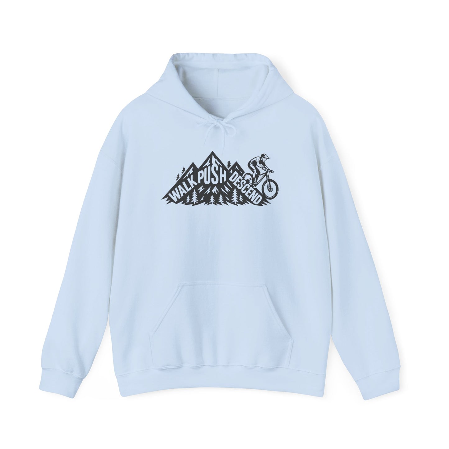 Hiking & MTB Hoodie — "Walk Push Descend" Mountain Trail Sweatshirt