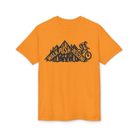 Mountain Biking T-Shirt — "Walk Push Descend" Adventure Bike Tee